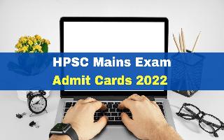hpsc-mains-admit-cards-2022-out-at-hppsc-hp-gov-in-get-download-link-of-hpsc-hall-tickets