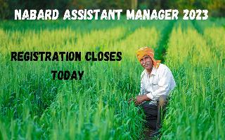 nabard-assistant-manager-2023-registration-closes-today-at-nabard-org-check-application-fees-here