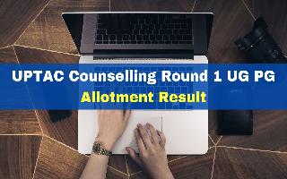 uptac-2023-counselling-ug-pg-round-1-seat-allotment-result-released-at-uptac-admissions-nic-in-get-direct-link-here