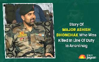 major-ashish-dhonchak-killed-in-line-of-duty-in-anantnag-was-planning-to-surprise-family-on-his-birthday-full-story