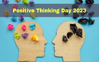 Positive Thinking Day 2023: Date, History, Significance, Theme And Other Important Details
