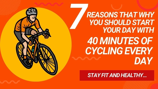 7-reasons-that-why-you-should-start-your-day-with-40-minutes-of-cycling-every-day