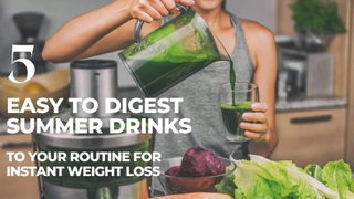 Add These 5 Easy To Digest Summer Drinks To Your Routine For Instant Weight Loss