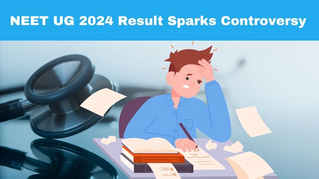 neet-ug-2024-result-sparks-controversy-whats-behind-the-debate-explained