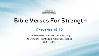 20 Empowering Bible Verses To Find Strength And Courage In Your Hard Times