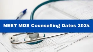 NEET MDS Counselling Dates 2024 Announced; Check Full Schedule Here