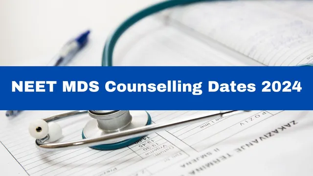 neet-mds-counselling-dates-2024-announced-check-full-schedule-here