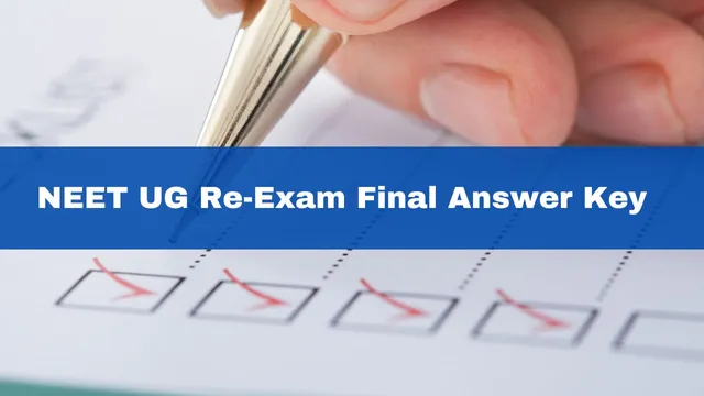 neet-ug-re-exam-results-2024-updates-neet-re-test-final-answer-key-released-at-exams-nta-ac-in-neet-download-pdf-here