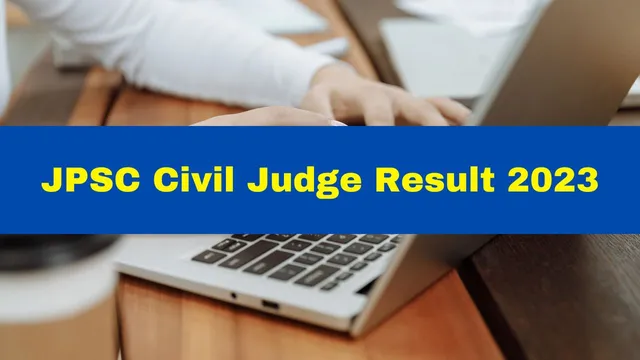 jpsc-civil-judge-result-2023-out-at-jpsc-gov-in-check-cut-off-marks-here