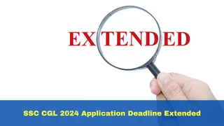SSC CGL 2024 Application Date Extended; Apply At ssc.gov.in