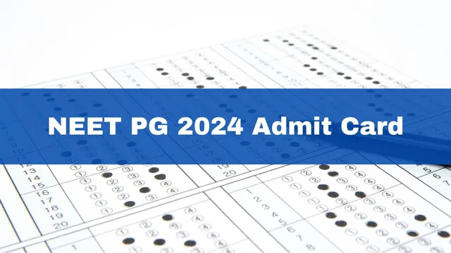 neet-pg-2024-admit-card-date-and-time-nbe-neet-hall-tickets-to-be-released-at-natboard-edu-in