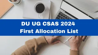 DU UG Admission 2024: Delhi University CSAS First Allocation List To Be Released Today At du.ac.in
