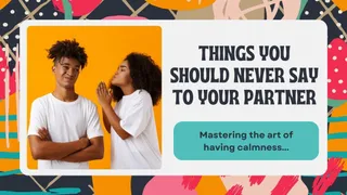 Here Are 5 Things You Should Never Say To Your Partner