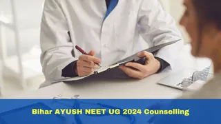Bihar AYUSH NEET UG 2024 Counselling: Registration, Choice Filling Facility Ends Today; Check Documents Required List Here