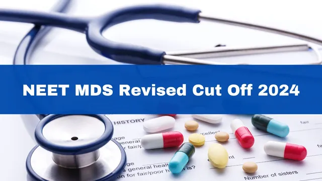 neet-mds-revised-cut-off-2024-mohfw-lowers-neet-mds-cutoff-by-21-692-percentile