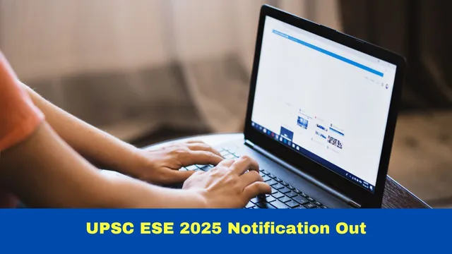 upsc-ese-2025-notification-for-232-vacancies-released-at-upsc-gov-in-check-instructions-here