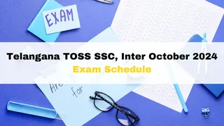 Telangana TOSS SSC, Inter October 2024 Exam Date Announced; Check Full Schedule Here