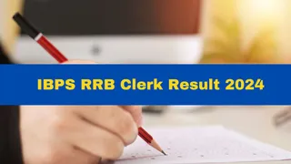 IBPS RRB Clerk Result 2024 Date And Time: IBPS Clerk Prelims Result To Be Released Soon At ibps.in; Mains Exam On October 6