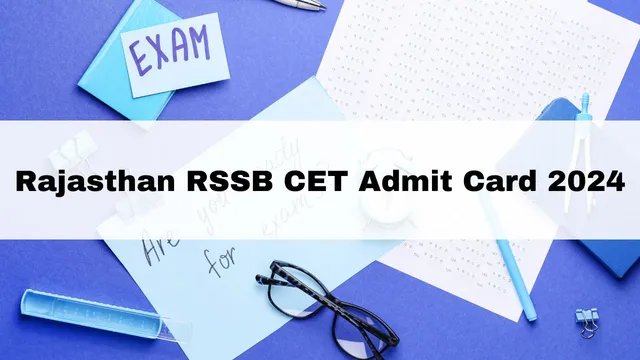 rajasthan-rssb-cet-admit-card-2024-released-for-graduate-level-exam-at-recruitment-rajasthan-gov-in-get-direct-link-here