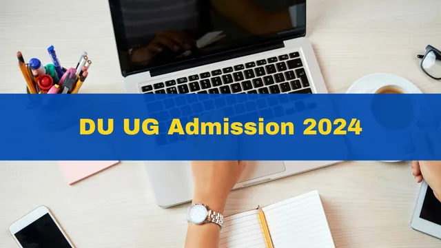du-ug-admission-2024-delhi-university-mop-up-round-choice-filling-begins-today-at-ugadmission-uod-ac-in-check-details