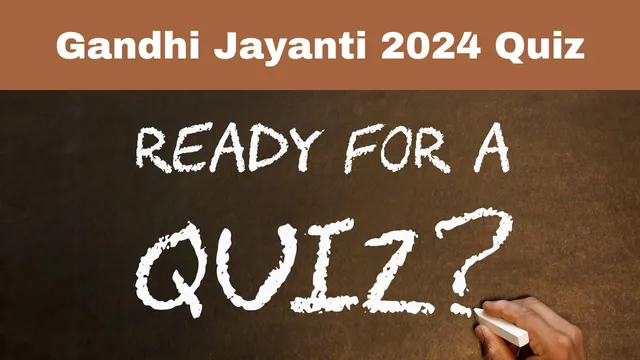 gandhi-jayanti-2024-quiz-gk-questions-and-answers-how-well-do-you-know-mahatma-gandhi-test-your-knowledge-ssc-upsc-current-affair