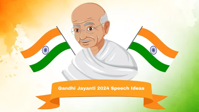 gandhi-jayanti-2024-speech-ideas-best-short-and-long-speech-ideas-for-school-students-kids