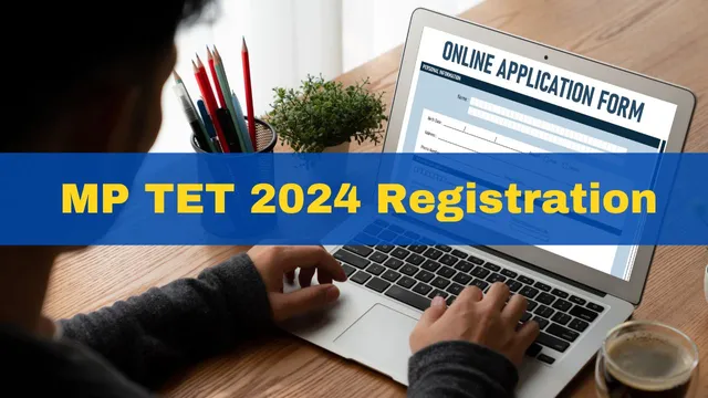 mp-tet-2024-registration-process-to-begin-today-at-esb-mp-gov-in-heres-how-to-apply