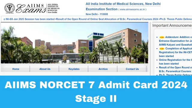 aiims-norcet-7-admit-card-2024-for-stage-ii-to-be-released-shortly-at-aiimsexams-ac-in