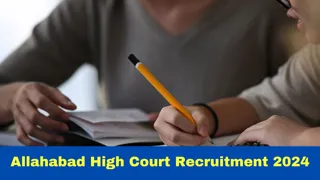 Allahabad High Court Recruitment 2024: Registration Process For 3306 Group C, D Posts Starts Today At allahabadhighcourt.in; Check Selection Process Here