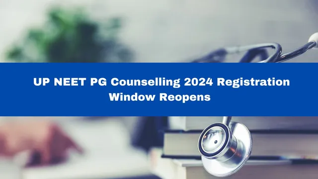 up-neet-pg-counselling-2024-registration-process-starts-again-at-upneetgovin-check-important-documents-list-here
