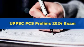 UPPSC PCS Prelims 2024 Exam Postponed; New Date To Be Released Soon