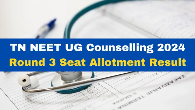 tn-neet-ug-counselling-2024-round-3-seat-allotment-result-declared-at-tnmedicalselection-net-get-direct-link-here