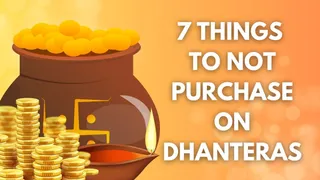Dhanteras 2024: Never Purchase THESE 7 Items On Dhantrayodashi Even By Mistake