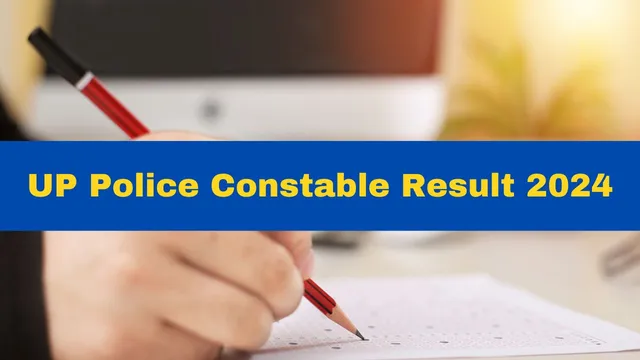 up-police-constable-result-2024-expected-date-up-police-constable-merit-list-to-be-announced-on-this-date-check-details