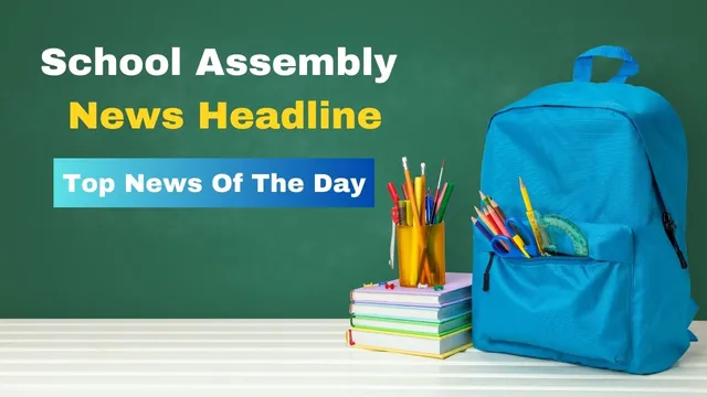 todays-school-assembly-news-headlines-28-november-2024-pm-modis-call-for-youth-engagement-hemant-sorens-oathaking-as-jharkhand-cm-indias-junior-hockey-dominance-and-other-news