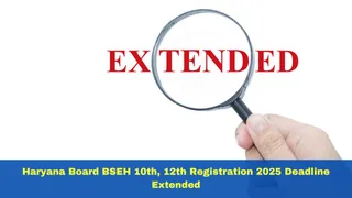 Haryana Board Exam 2025: BSEH 10th, 12th Registration 2025 Date Extended Till December 3; Details Here
