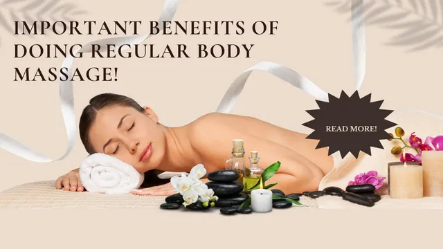 5-important-benefits-of-doing-regular-body-massage-and-how-it-helps-in-improving-your-overall-health