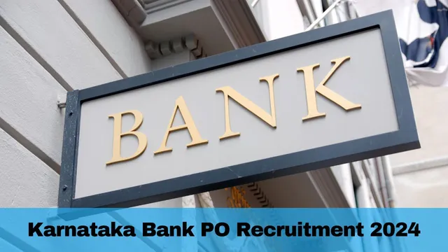 karnataka-bank-po-recruitment-2024-last-date-to-apply-for-probationary-officer-scalei-post-details-here