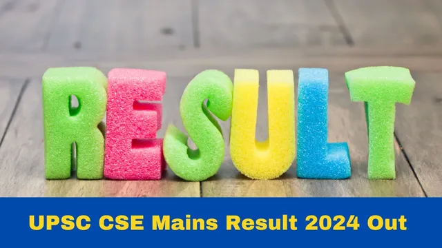 upsc-cse-mains-result-2024-released-at-upssc-gov-in-check-details-here