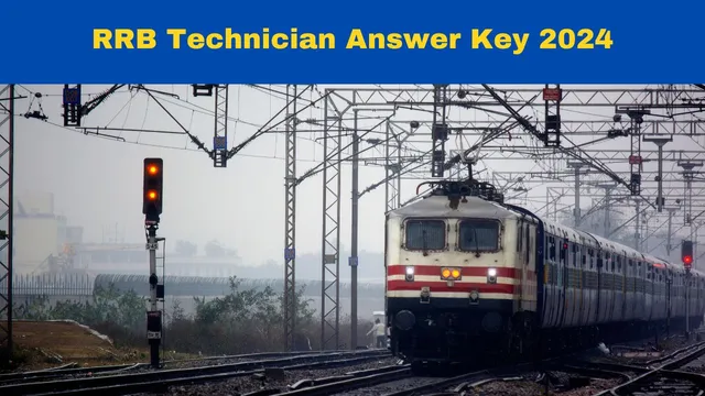rrb-technician-exam-2024-rrb-grade-3-technical-answer-key-and-exam-result-date-to-be-released-soon-check-details-here
