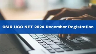 CSIR UGC NET 2024 December Registration Window Closes Today; Apply At csirnet.nta.ac.in