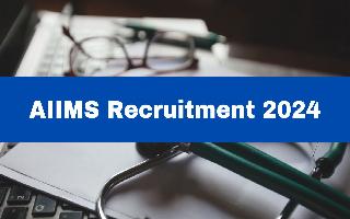 aiims-recruitment-2024-start-applying-for-69-faculty-posts-details-here