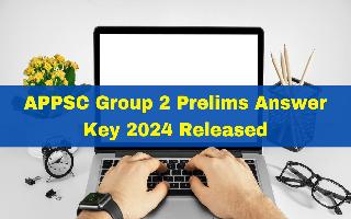 appsc-group-2-prelims-answer-key-2024-released-at-pscap-gov-in-heres-steps-to-raise-objection