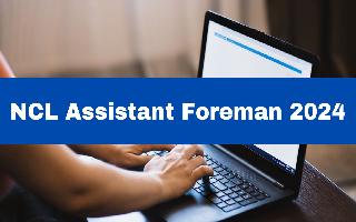 ncl-assistant-foreman-2024-admit-card-out-at-nclcil-in-direct-link-here