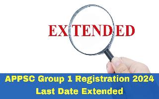 appsc-group-1-registration-2024-last-date-extended-till-january-28-check-no-of-vacancies