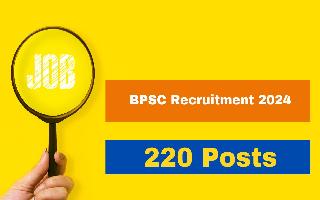 bpsc-recruitment-2024-registration-process-begins-for-220-assistant-professor-posts-apply-at-bpsc-bih-nic-in