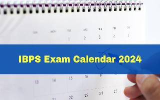 ibps-calendar-2024-out-check-exam-dates-for-clerk-po-rrb-office-assistant