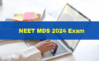 neet-mds-2024-exam-postponed-check-revised-schedule