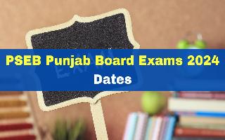 pseb-board-exams-2024-punjab-class-5th-8th-10th-and-12th-exam-dates-announced-check-schedule-here-pseb-ac-in