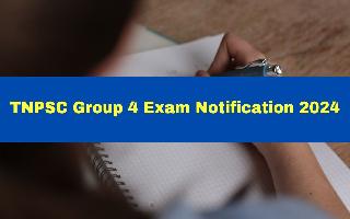 tnpsc-group-4-exam-notification-2024-check-online-application-and-exam-date-time-at-official-website-tnpsc-gov-in